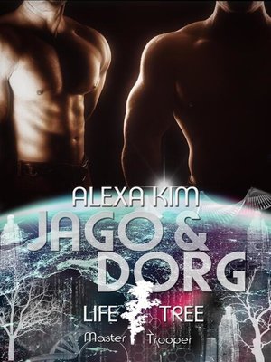 cover image of Jago & Dorg (Life Tree--Master Trooper) Band 8.1